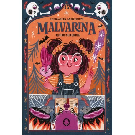 MALVARINA. QUIERO SER BRUJA