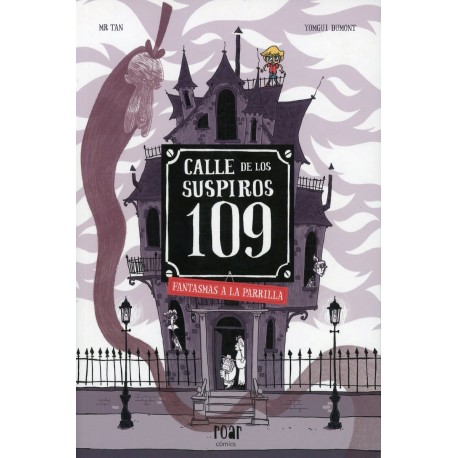 CALLE DE LOS SUSPIROS 109. FANTASMAS A LA PARRILLA