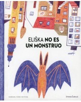 ELIŠKA NO ES UN MONSTRUO