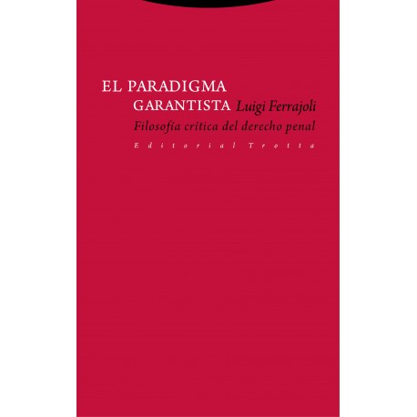 PARADIGMA GARANTISTA EL