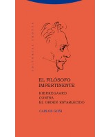 FILÓSOFO IMPERTINENTE EL KIERKEGAARD CONTRA EL ORDEN ESTABLECIDO