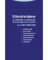 LIBRO DE LOS DEBERES EL. LAS DEBILIDADES E INSUFICIENCIAS DE LA ESTRATEGIA DE LOS DERECHOS