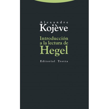 INTRODUCCIÓN A LA LECTURA DE HEGEL