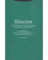 FILIACIÓN I CULTURA PAGANA RELIGIÓN DE ISRAEL ORIGENES DEL CRISTIANISMO