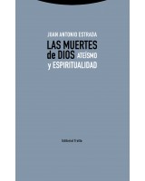 MUERTES DE DIOS LAS. ATEÍSMO Y ESPIRITULIDAD