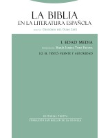 LA BIBLIA EN LA LITERATURA ESPAÑOLA I EDAD MEDIA I/2. ELTEXTO FUENTE Y AUTORIDAD