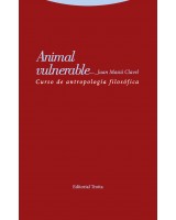 ANIMAL VULNERABLE CURSO DE ANTROPOLOGÍA FILOSÓFICA