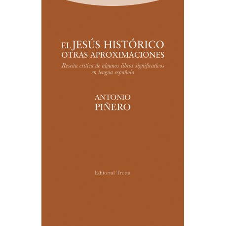 JESÚS HISTORICO EL. OTRAS APROXIMACIONES