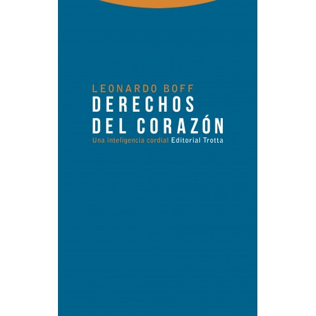 DERECHOS DEL CORAZÓN UNA INTELIGENCIA CORDIAL