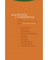 ENTRE ESTADO Y COSMÓPOLIS DERECHO Y JUSTICIA EN UN MUNDO GLOBAL