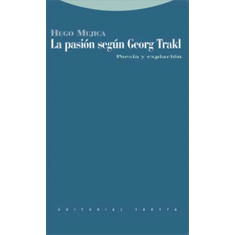 PASION SEGÚN GEORG TRAKL LA POESÍA Y EXPIACIÓN