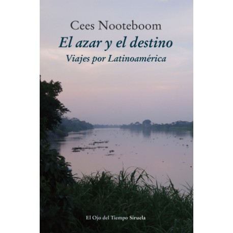 AZAR Y EL DESTINO EL. VIAJES POR LATINOAMÉRICA