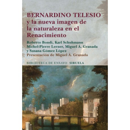 BERNARDINO TELESIO Y LA NUEVA IMAGEN DE LA NATURALEZA EN EL RENACIMIENTO