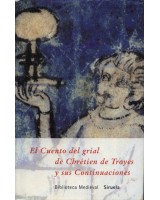 CUENTO DEL GRIAL DE CHRETIEN DE TROYES Y SUS CONTINUACIONES