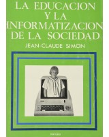 EDUCACIÓN Y LA INFORMATIZACIÓN DE LA SOCIEDAD LA