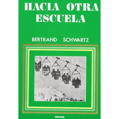 HACIA OTRA ESCUELA
