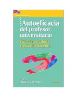 AUTOEFICACIA DEL PROFESOR UNIVERSITARIO EFICACIA PERCIBIDA Y PRÁCTICA DOCENTE