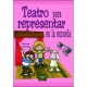 TEATRO PARA REPRESENTAR EN LA ESCUELA