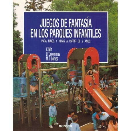 JUEGOS DE FANTASIÍA EN LOS PARQUES INFANTILES