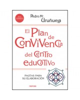 PLAN DE CONVIVENCIA DEL CENTRO EDUCATIVO EL. PAUTAS PARA SU ELABORACIÓN