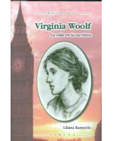 VIRGINIA WOOLF LA VIDA EN LA ESCRITURA