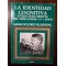 IDENTIDAD COGNITIVA LA. ESTRUCTURA MENTAL DEL NIÑO ENTRE 4 Y 7 AÑOS