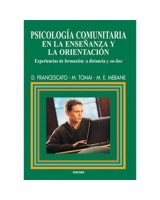 PSICOLOGÍA COMUNITARIA EN LA ENSEÑANZA Y LA ORIENTACIÓN EXPERIENCIAS DE FORMACIÓN PRESENCIALES Y ONLINE