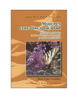 MUJERES CON DISCAPACIDAD MITOS Y REALIDADES EN LAS RELACIONES DE PAREJA Y EN LA MATERNIDAD