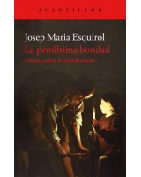 PENULTIMA BONDAD, LA