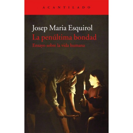 PENULTIMA BONDAD, LA