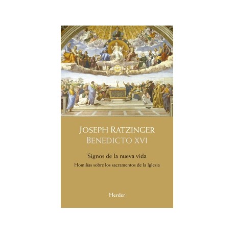 SIGNOS DE LA NUEVA VIDA HOMILÍAS SOBRE LOS SACRAMENTOS DE LA IGLESIA