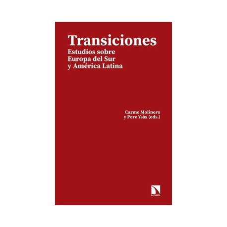 TRANSICIONES ESTUDIOS SOBRE EUROPA DEL SUR Y AMÉRICA LATINA