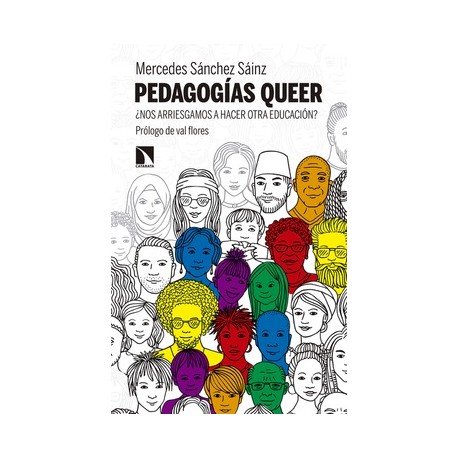 PEDAGOGIAS QUEER NOS ARRIESGAMOS A HACER OTRA EDUCACIÓN