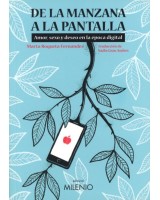 DE LA MANZANA A LA PANTALLA AMOR SEXO Y DESEO EN LA ÉPOCA DIGITAL
