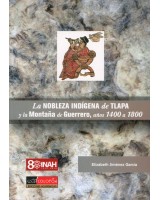 NOBLEZA INDIGENA DE TLAPA Y LA MONTAÑA DE GUERRERO, AÑOS 140