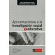 APROXIMACIONES A LA INVESTIGACION SOCIAL Y EDUCATIVA