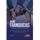 MICROFRANQUICIAS. UNA GUIA PARA EMPRENDEDORES