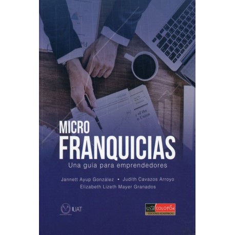 MICROFRANQUICIAS. UNA GUIA PARA EMPRENDEDORES