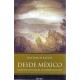 DESDE MÉXICO APUNTES DE VIAJE DE LOS AÑOS 1874-1875