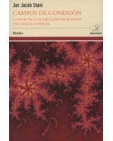 CAMPOS DE CONEXIÓN LA PRÁCTICA DE LAS CONSTELACIONES ORGANIZACIONALES