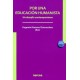 POR UNA EDUCACIÓN HUMANISTA UN DESAFIO CONTEMPORANEO