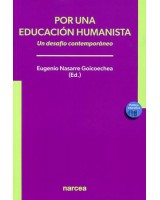 POR UNA EDUCACIÓN HUMANISTA UN DESAFIO CONTEMPORANEO