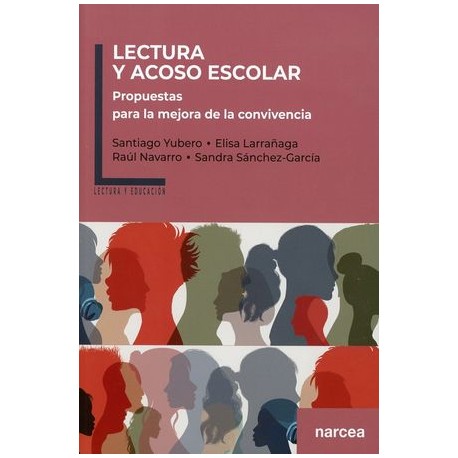 LECTURA Y ACOSO ESCOLAR PROPUESTAS PARA LA MEJORA DE LA CONVIVENCIA