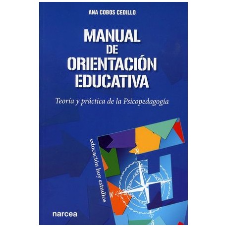 MANUAL DE ORIENTACIÓN EDUCATIVA TEORÍA Y PRÁCTICA DE LA PSICOPEDAGOGÍA