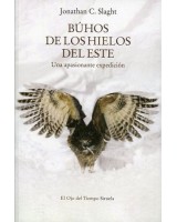 BÚHOS DE LOS HIELOS DEL ESTE UNA APASIONANTE EXPEDICIÓN