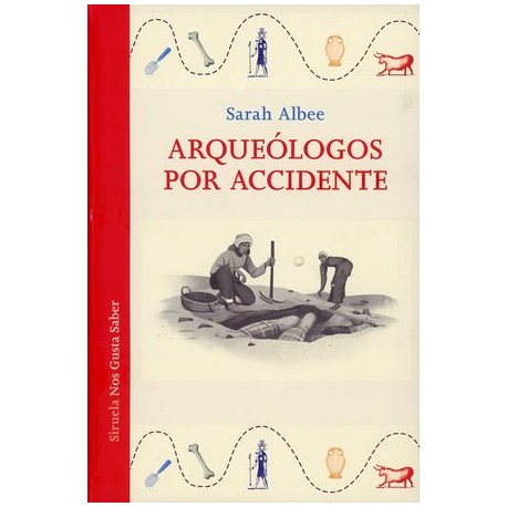 ARQUEÓLOGOS POR ACCIDENTE