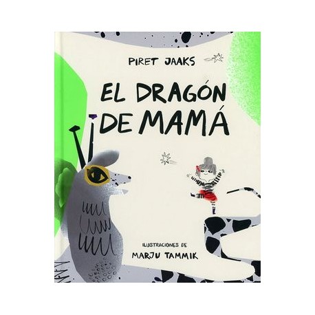 EL DRAGÓN DE MAMÁ