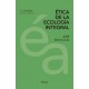 ÉTICA DE LA ECOLOGÍA INTEGRAL