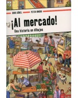 AL MERCADO UNA HISTORIA EN DIBUJOS