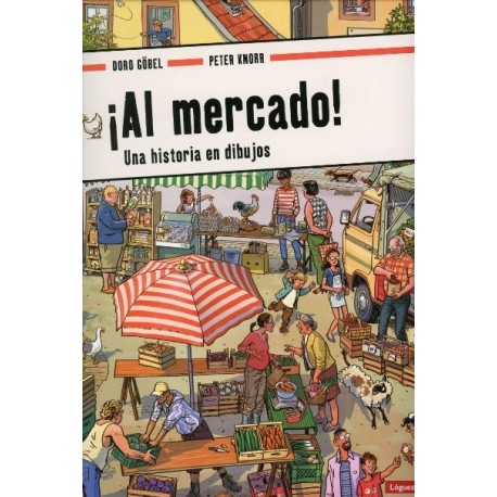 AL MERCADO UNA HISTORIA EN DIBUJOS